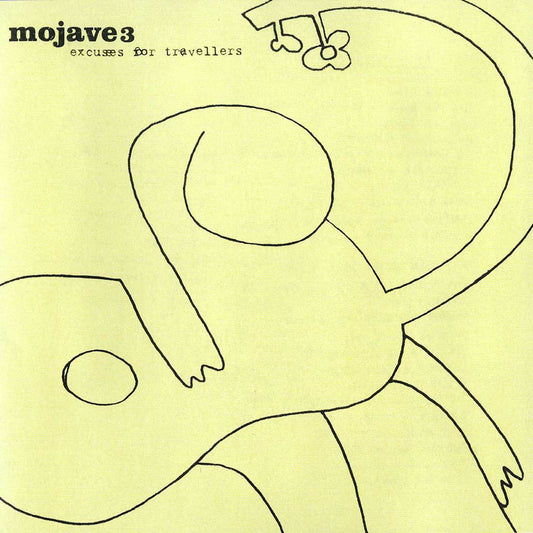 Mojave 3 -  Excuses for Travellers -  LP