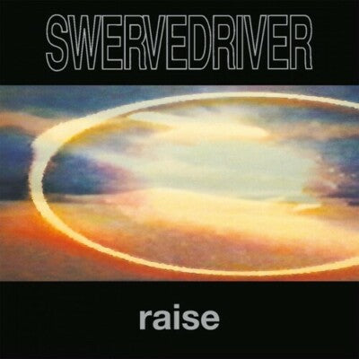 Swervedriver ‎– Raise - 180 Gram Vinyl - LP