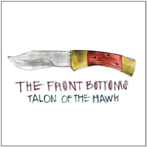 The Front Bottoms  - Talon of the Hawk  - LP