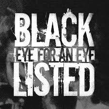 Blacklisted – Eye For An Eye - 7"