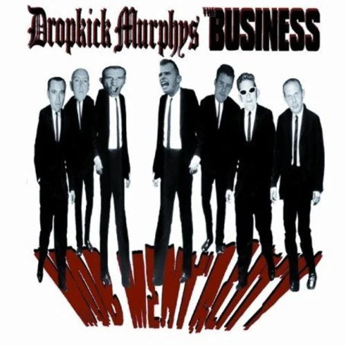 Dropkick Murphys / The Business – Mob Mentality - LP