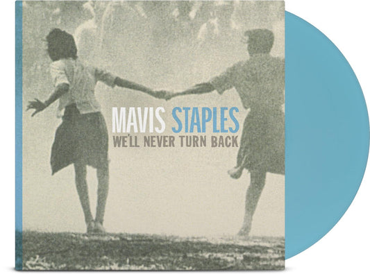Mavis Staples – We'll Never Turn Back - Aqua Blue Vinyl - LP