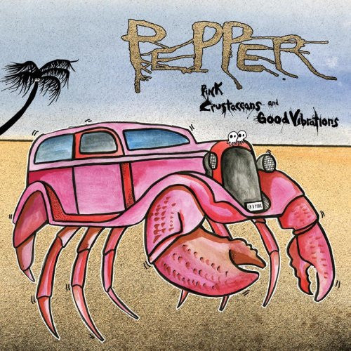 Pepper  – Pink Crustaceans And Good Vibrations - LP