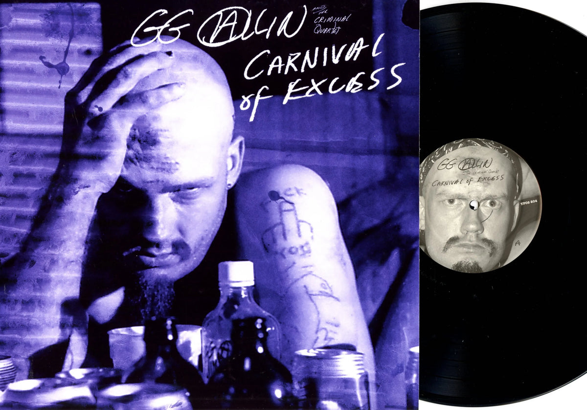 GG Allin And The Criminal Quartet – Carnival Of Excess - LP – Sky