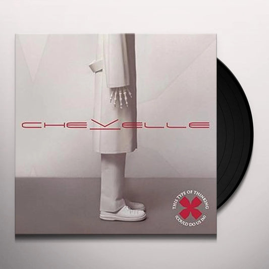 Chevelle  – This Type Of Thinking (Could Do Us In) - LP