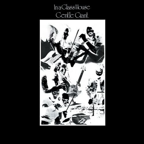 Gentle Giant - In a Glass House - 180 Gram Ultra Clear Vinyl - LP