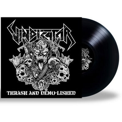Vindicator – Thrash and Demo-Lished - LP