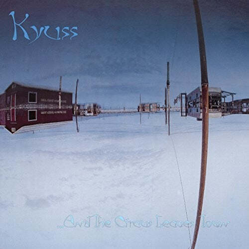 Kyuss – ...And The Circus Leaves Town - CD