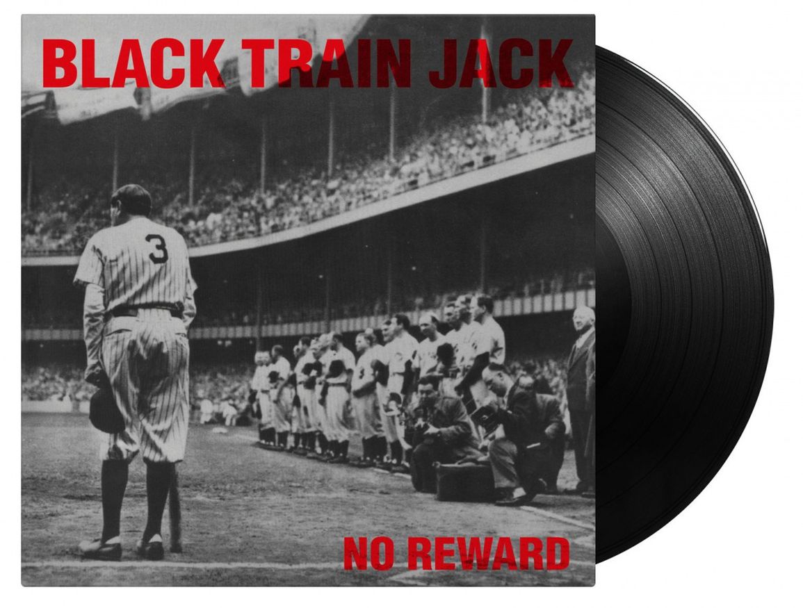 Black Train Jack – No Reward - 180 Gram Vinyl - LP