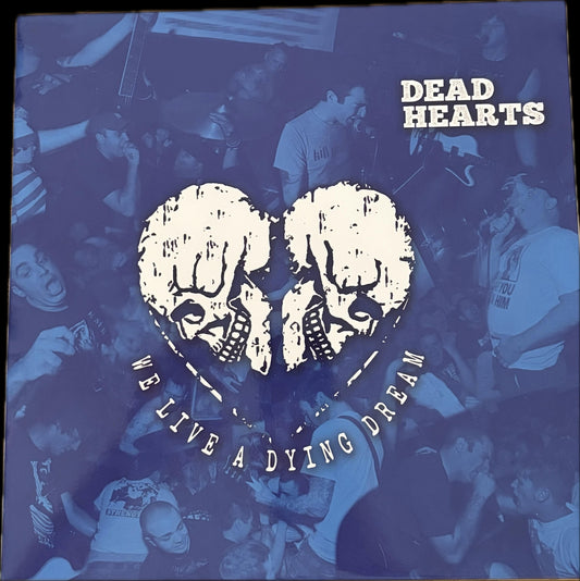 Dead Hearts - We Live a Dying Dream - Limited Blue Vinyl - LP
