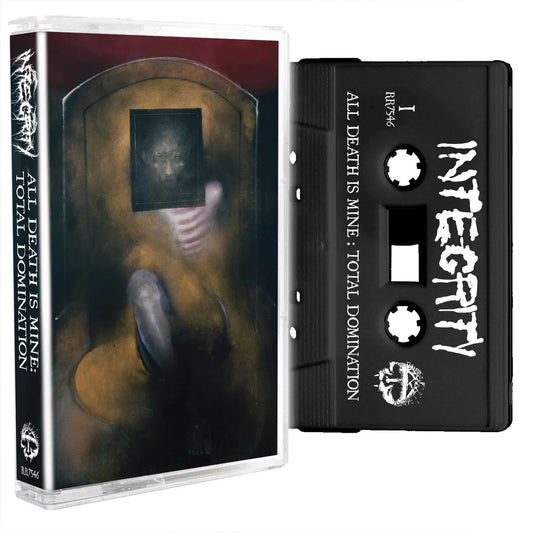 Integrity - All Death Is Mine : Total Domination - Cassette