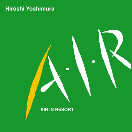 Hiroshi Yoshimura - Air in Resort - LP