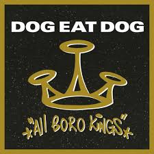Dog Eat Dog – All Boro Kings - 180 Gram Gold Vinyl / Individually Numbered -  LP
