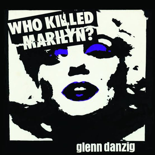Glenn Danzig – Who Killed Marilyn? - Import -  7"