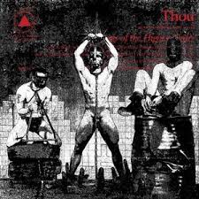 Thou (2) ‎– Blessings Of The Highest Order  - White Vinyl - 2XLP