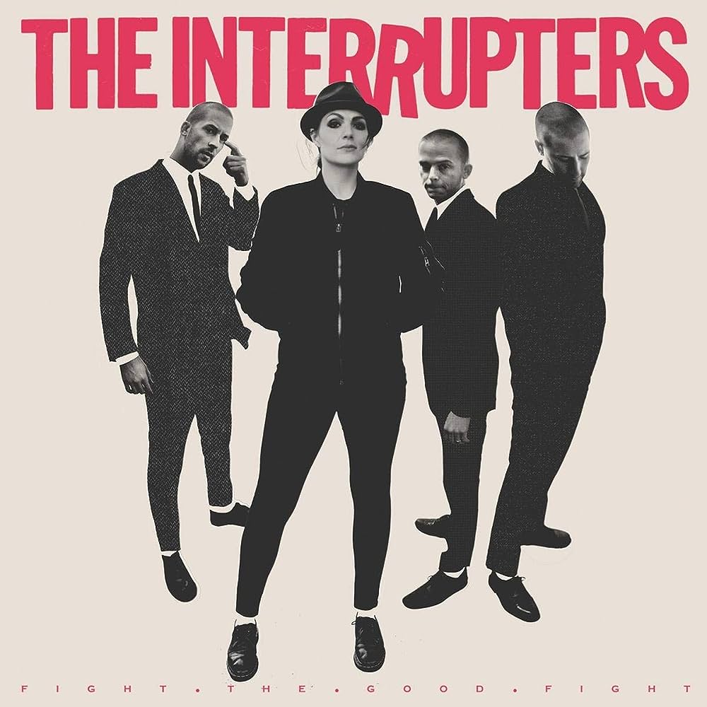 Interrupters – Fight The Good Fight - LP