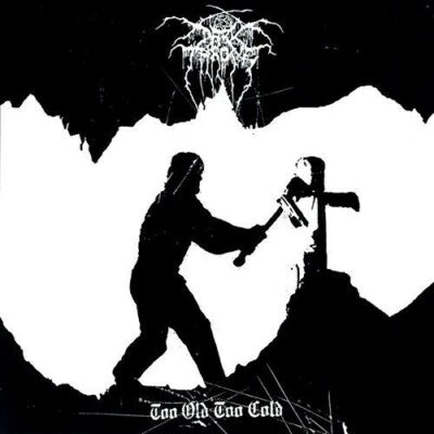 Darkthrone – Too Old Too Cold - LP