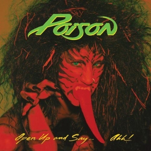 Poison ‎- Open Up And Say...Ahh! - LP